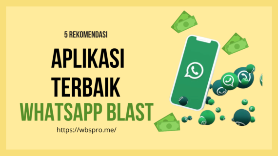 Rekomendasi Aplikasi whatsapp blast terbaik 2023